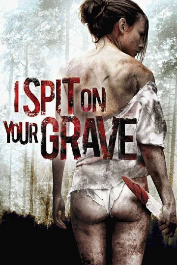 Poster for I Spit on Your Grave